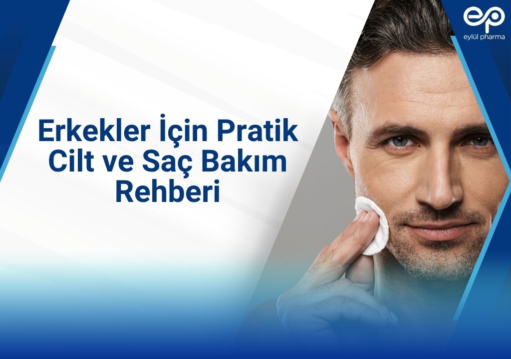 erkekler için cilt ve saç bakımı